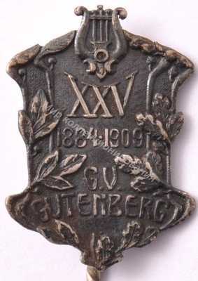 Нагрудный Знак 'XXV 1884-1909, G. V. Gutenberg' Нагрудный Знак 'XXV 1884-1909, G. V. Gutenberg'